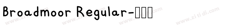 Broadmoor Regular字体转换